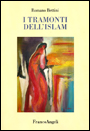 I TRAMONTI DELL'ISLAM
