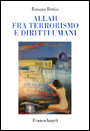 ALLAH FRA TERRORISMO E DIRITTI UMANI